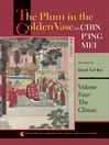 The Plum in the Golden Vase or, Chin P'ing Mei, Volume 4 (eBook): The Climax